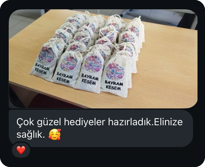 Çok güzel hediyeler hazırladık. Elinize sağlık. 🥰